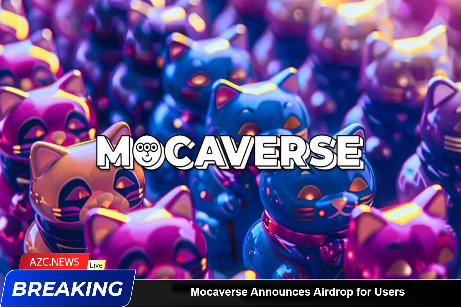 Mocaverse Announces Airdrop For Users