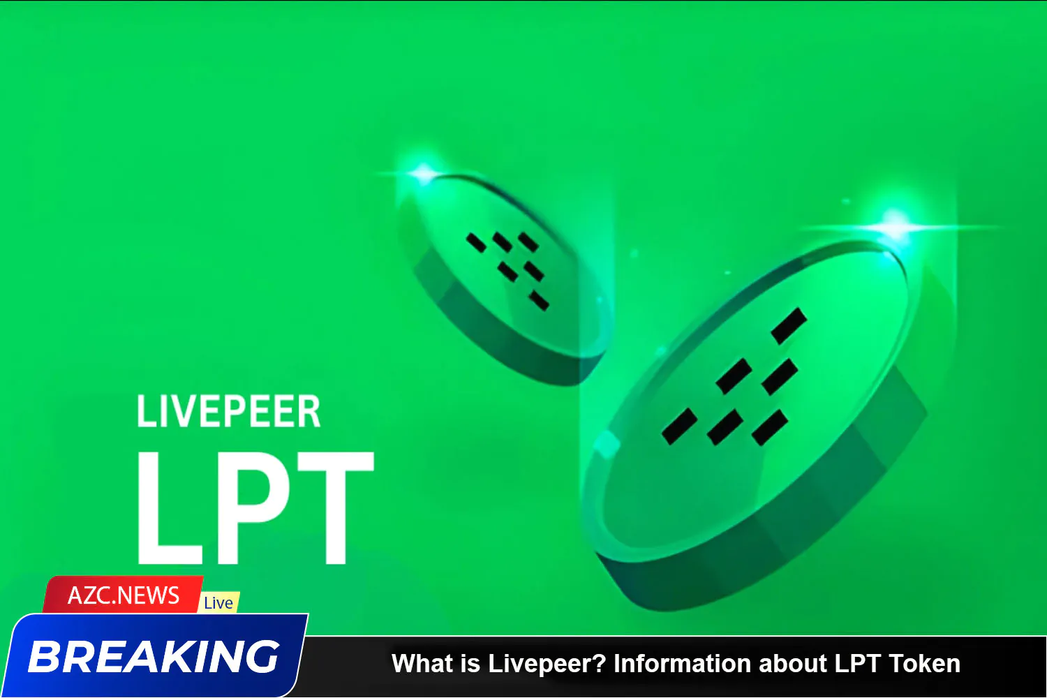 What Is Livepeer Information About Lpt Token