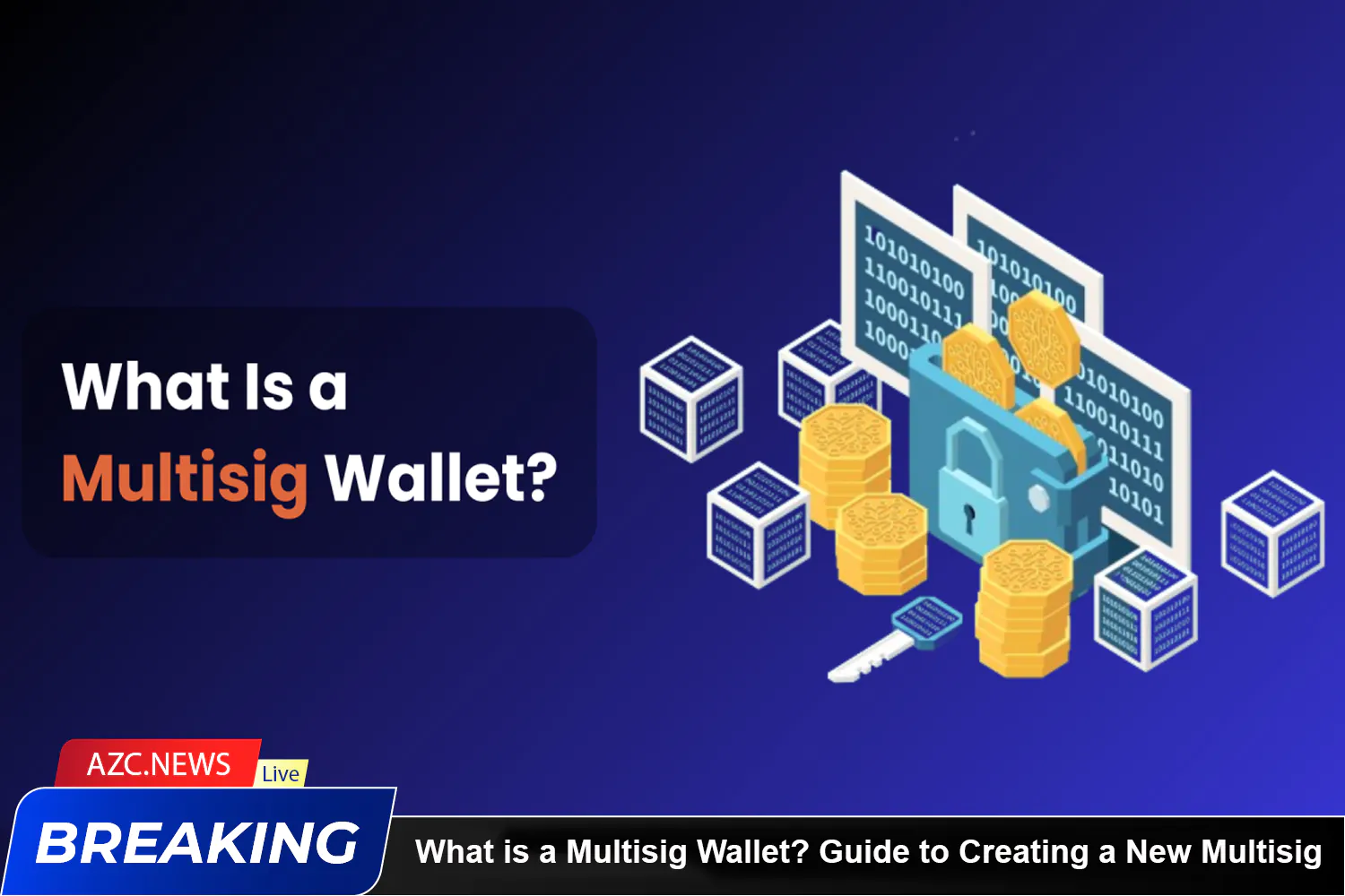 What Is A Multisig Wallet Guide To Creating A New Multisig Wallet