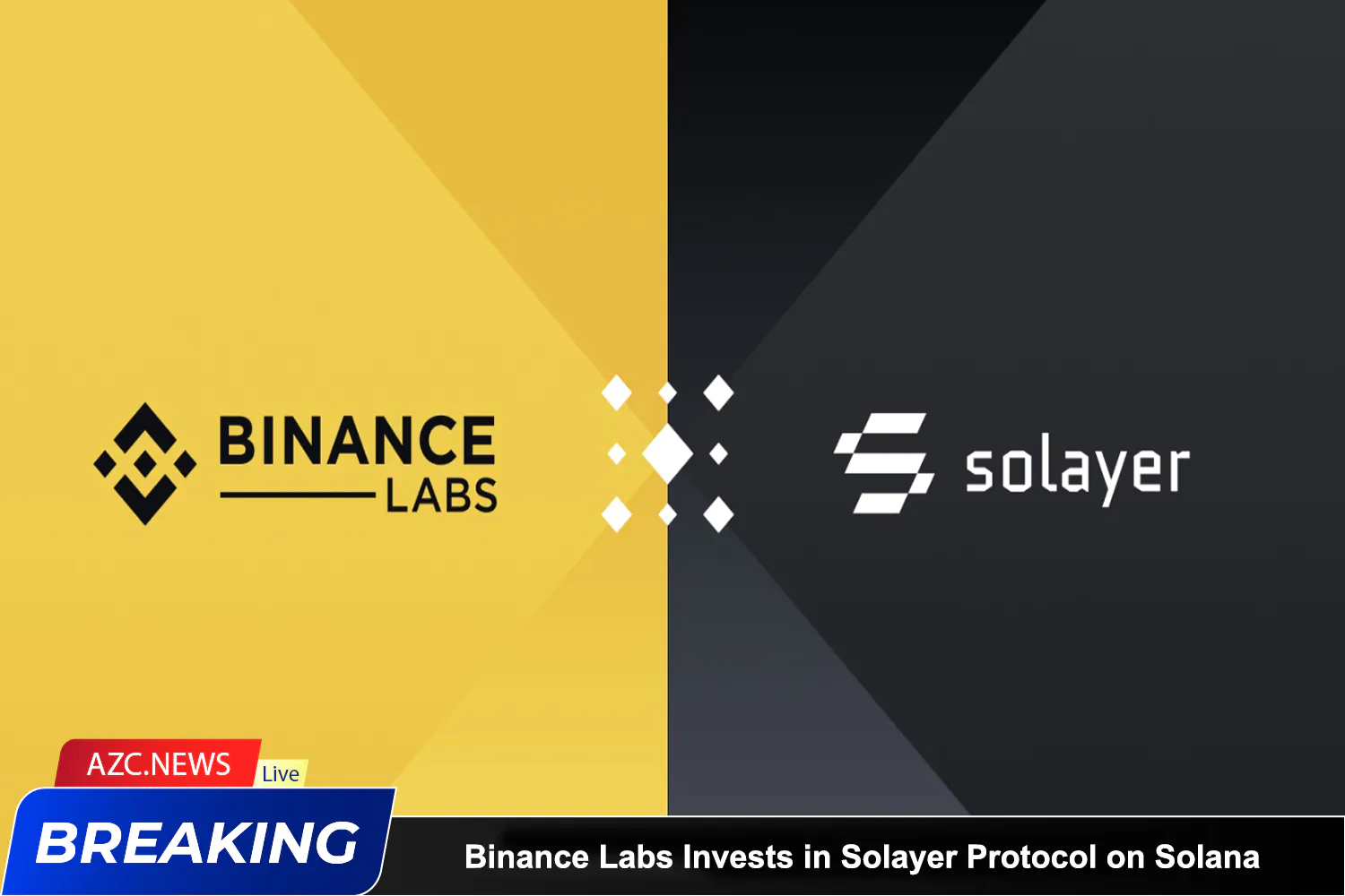 Azcnews Binance Labs Invests In Solayer Protocol On Solana R