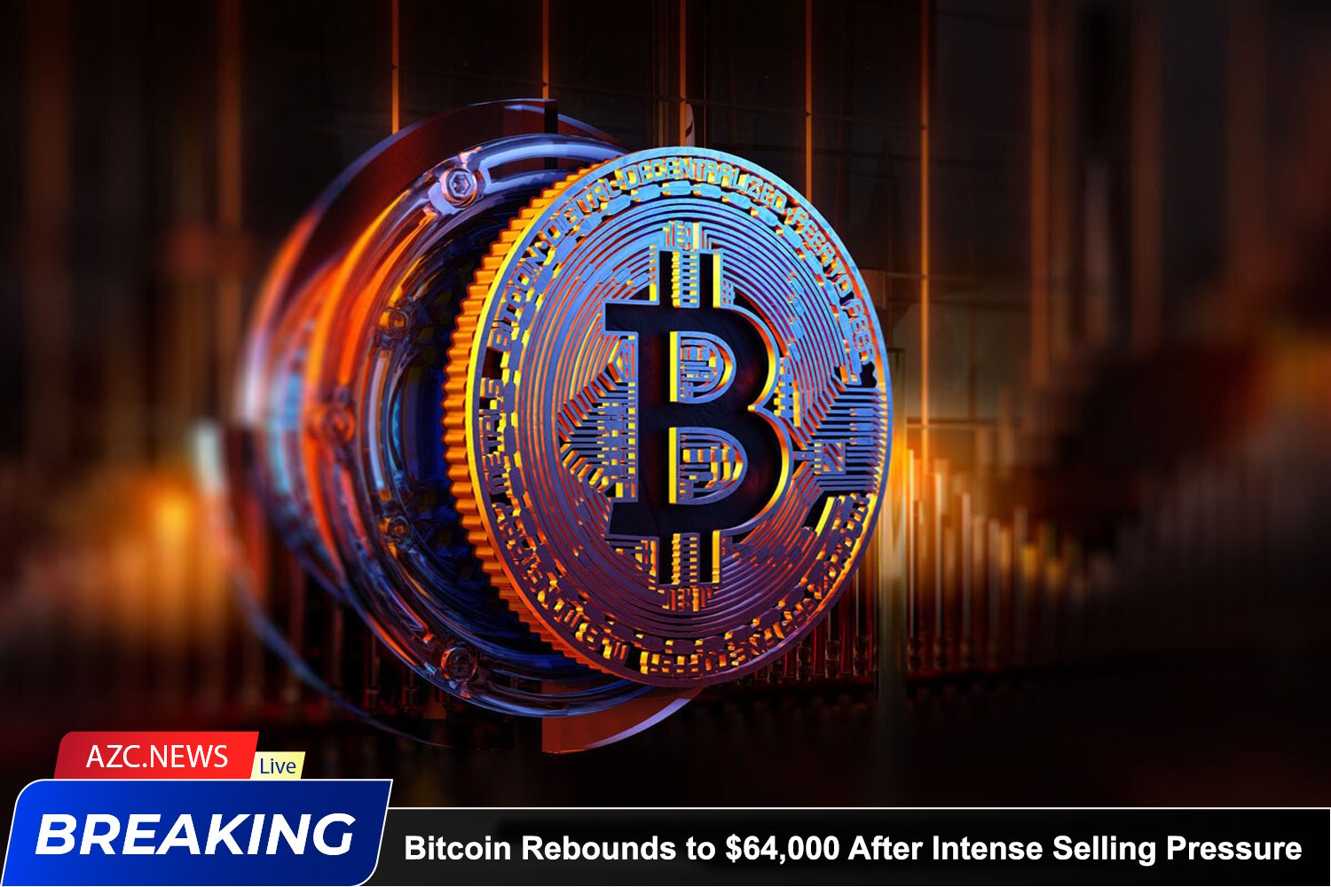 Azcnews Bitcoin Rebounds To $64,000 After Intense Selling Pressure