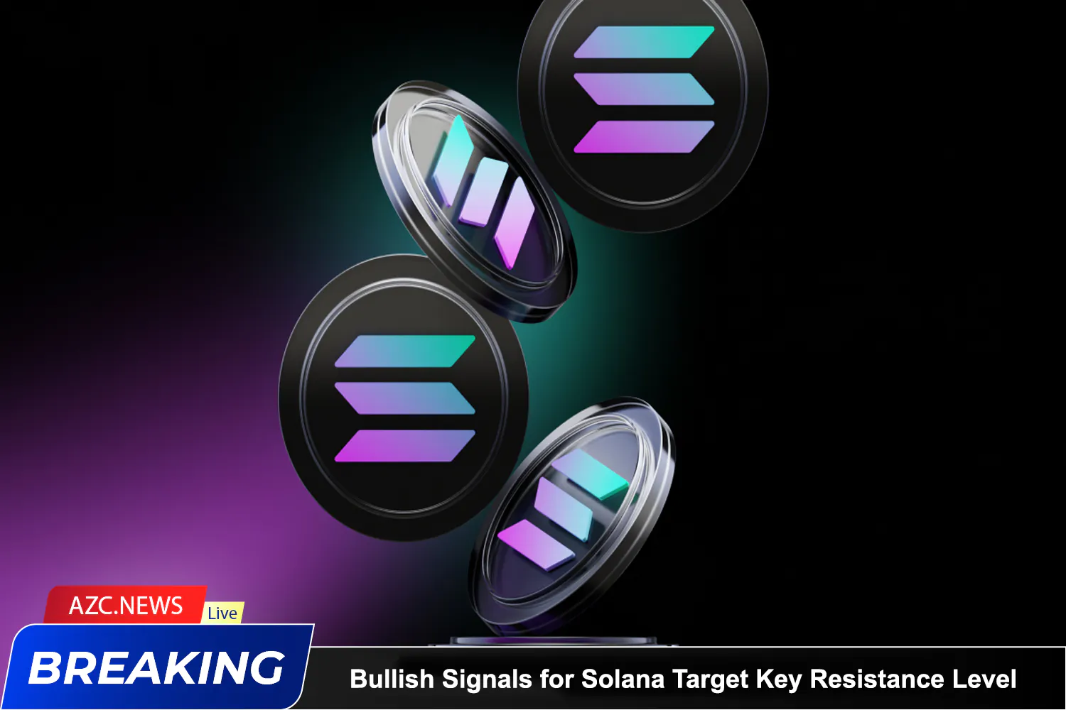 Azcnews Bullish Signals For Solana Target Key Resistance Level