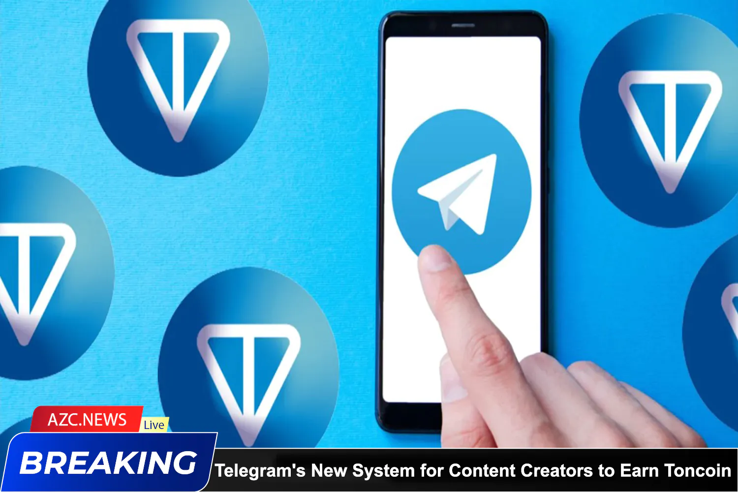 Azcnews Telegram's New System For Content Creators To Earn Toncoin