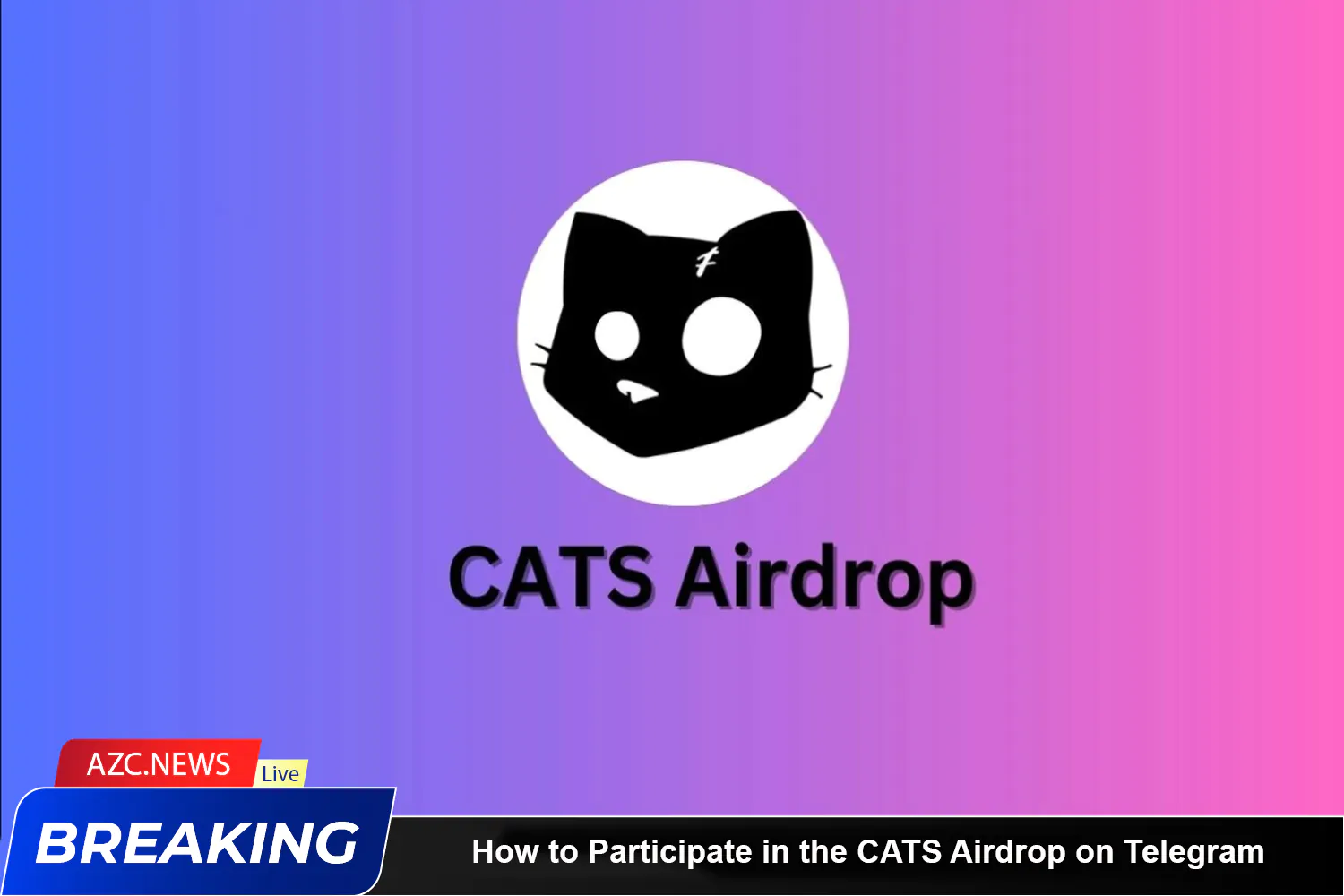 How To Participate In The Cats Airdrop On Telegram