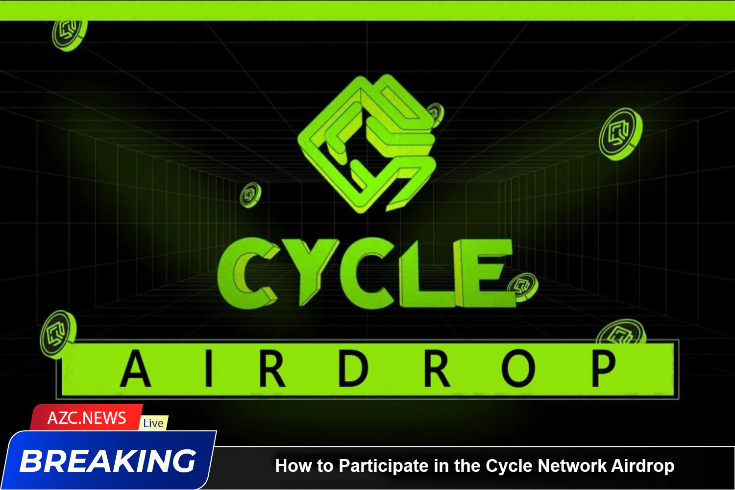 How To Participate In The Cycle Network Airdrop