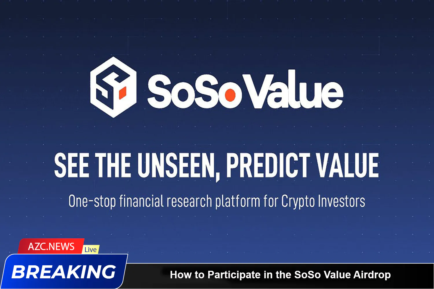 How to Participate in the SoSo Value Airdrop (ss2) - AZC.News