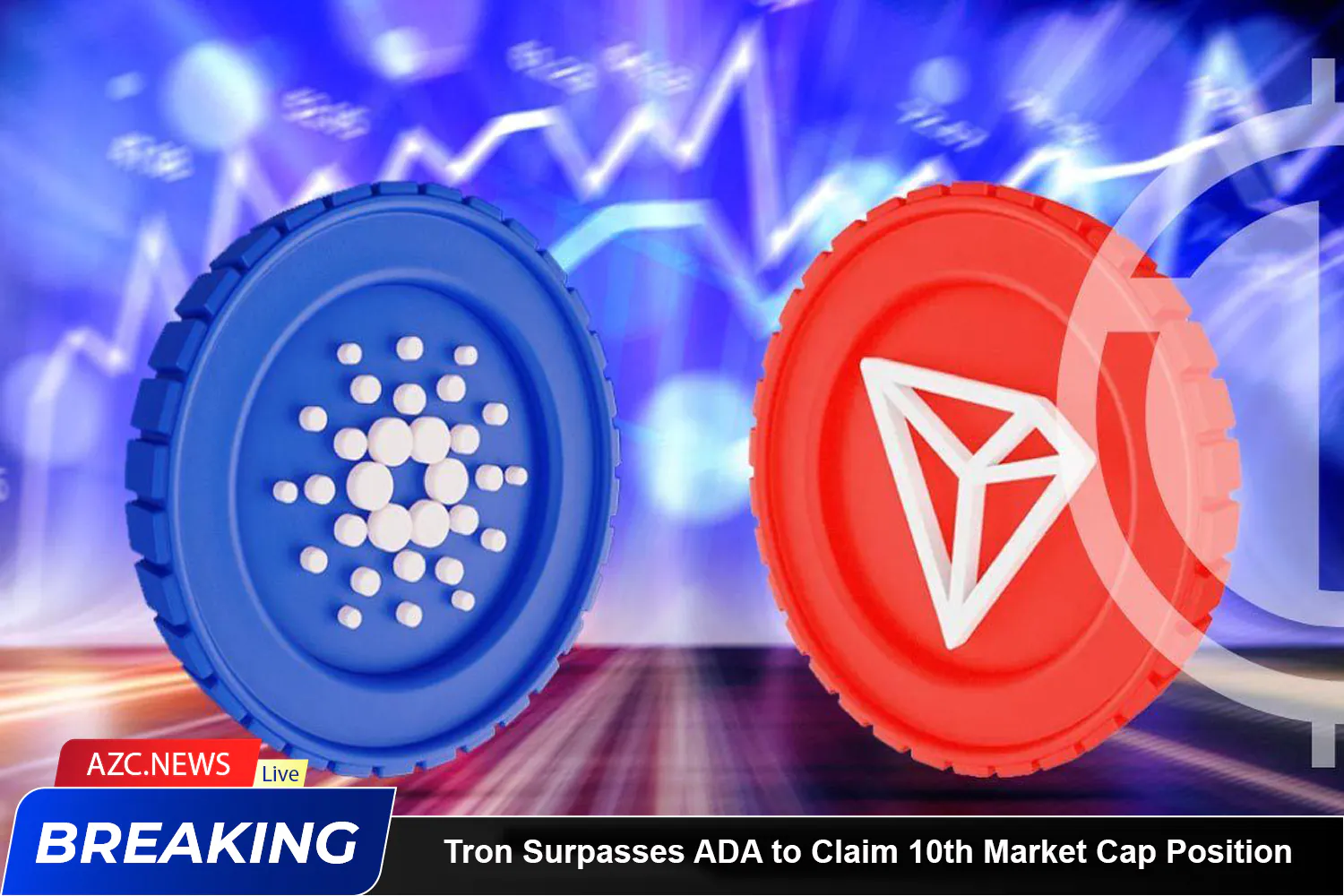 Tron Surpasses Ada To Claim 10th Market Cap Position