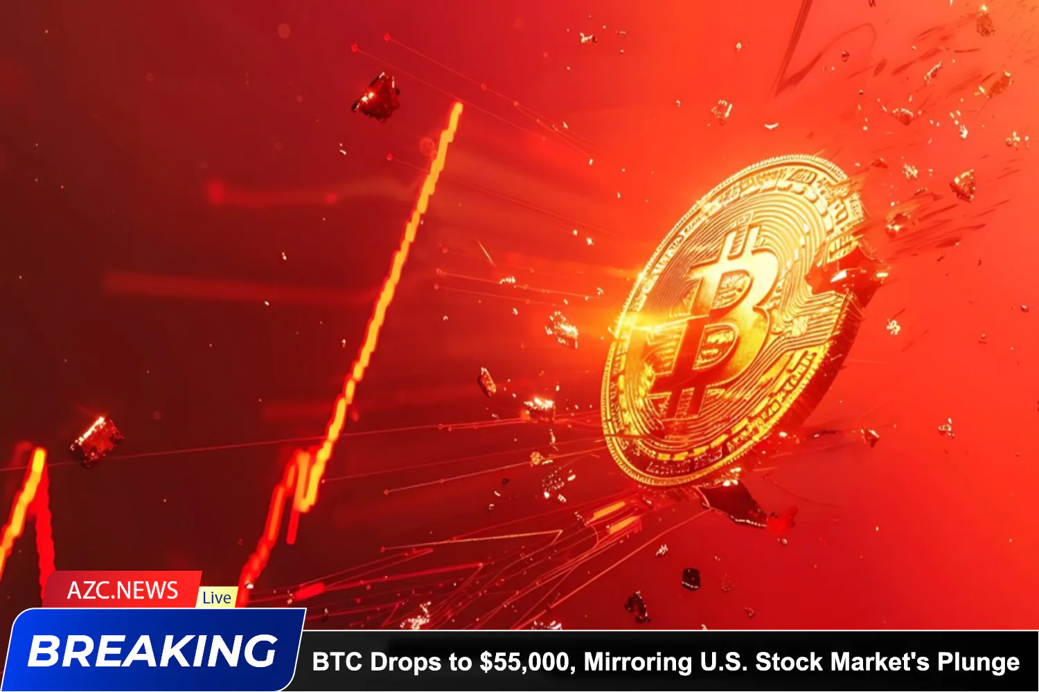 Azcnews Bitcoin Drops To $55,000, Mirroring U.s. Stock Market's Plunge