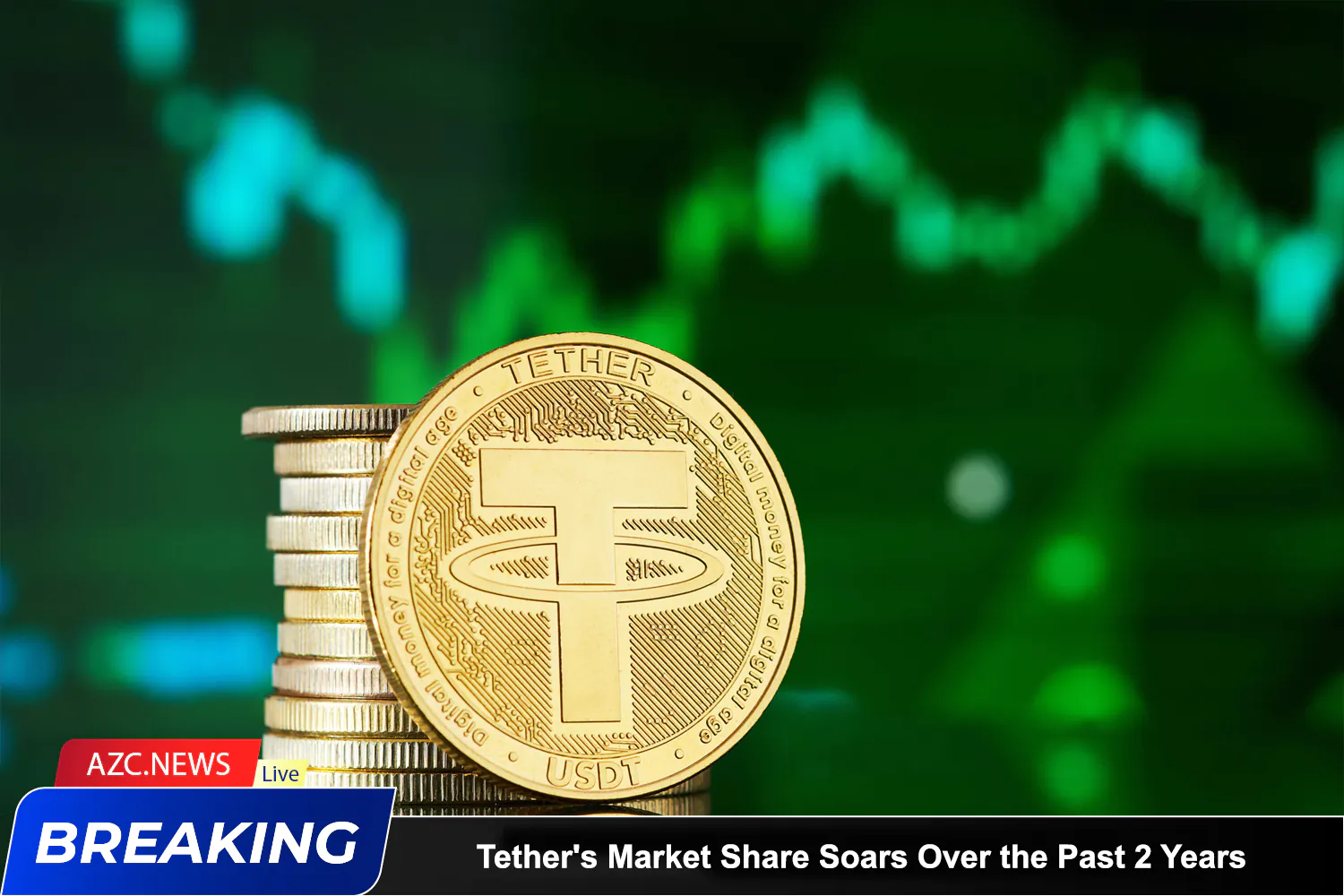 Azcnews Tether's Market Share Soars Over The Past 2 Years