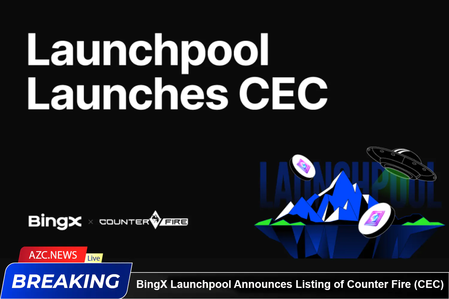 Bingx Launchpool Announces Listing Of Counter Fire