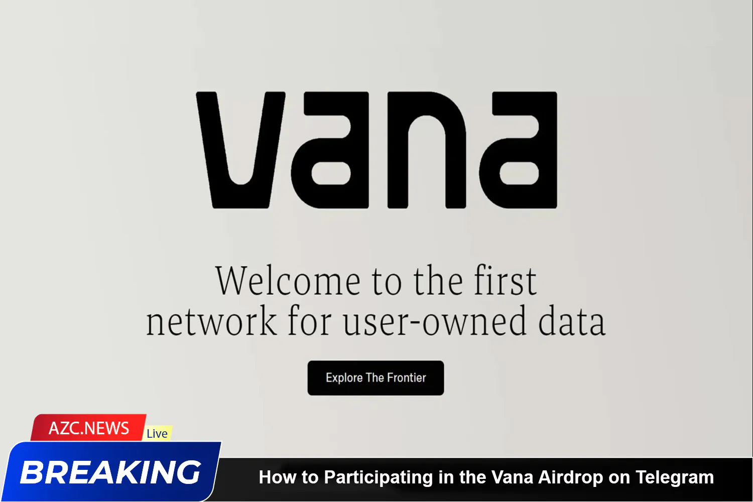 How To Participating In The Vana Airdrop On Telegram