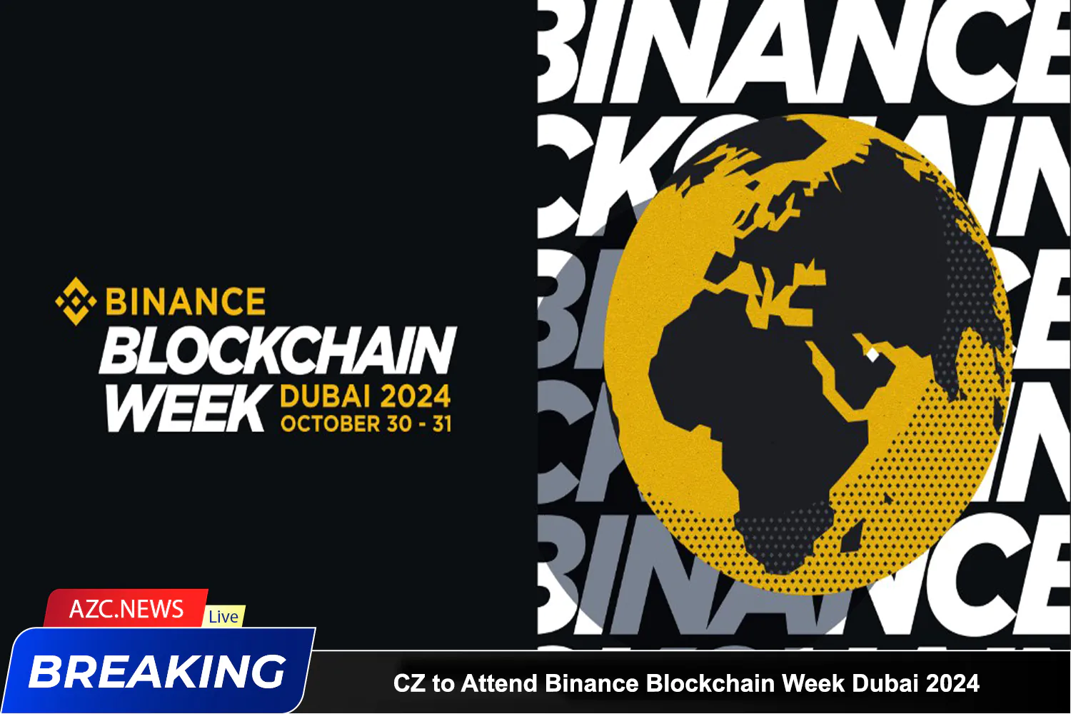 Azcnews Cz To Attend Binance Blockchain Week Dubai 2024