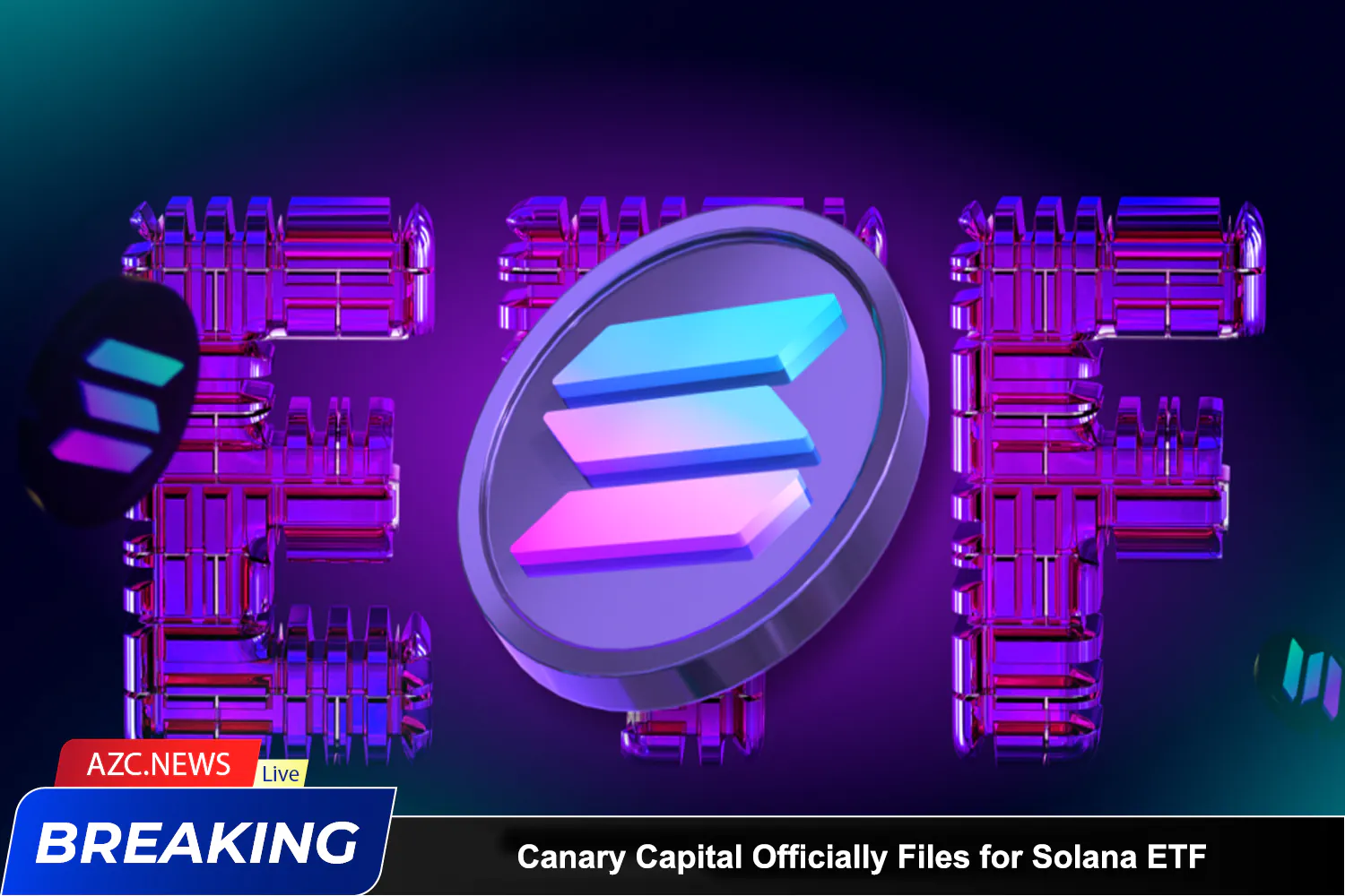 Azcnews Canary Capital Officially Files For Solana Etf