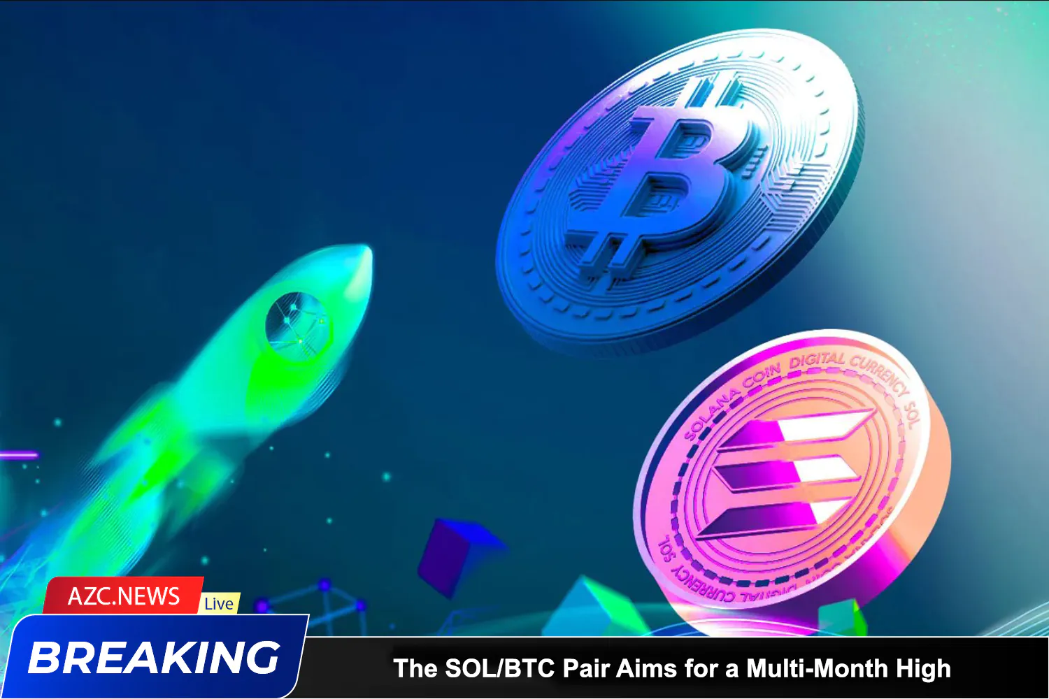 Azcnews The Solbtc Pair Aims For A Multi Month High