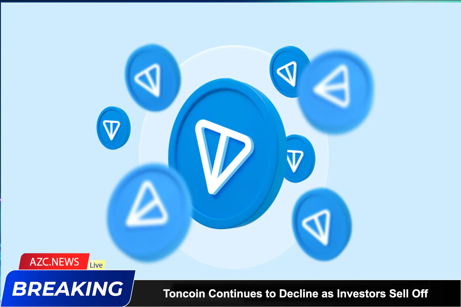 Azcnews Toncoin Continues To Decline As Investors Sell Off