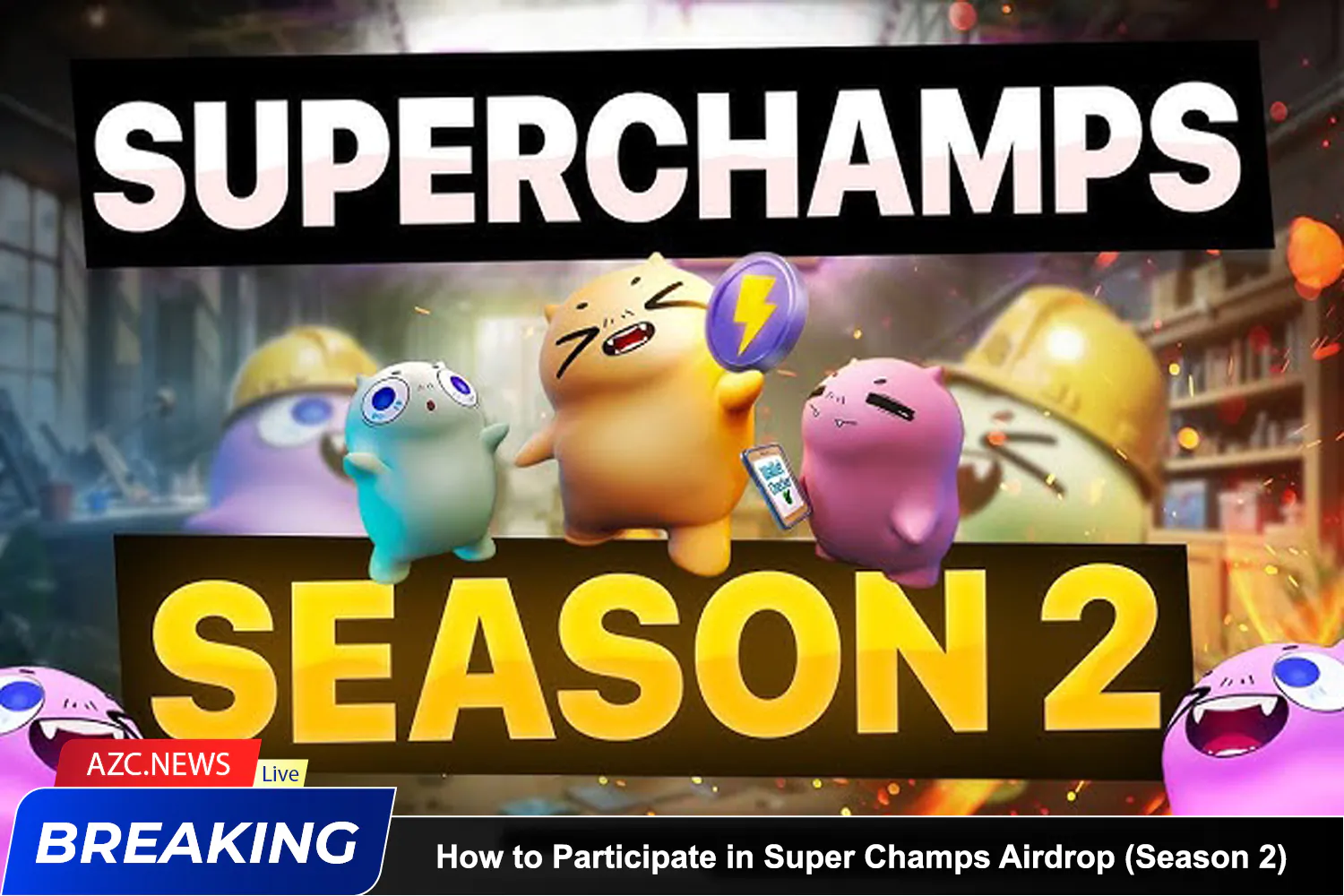 How To Participate In Super Champs Airdrop (season 2)