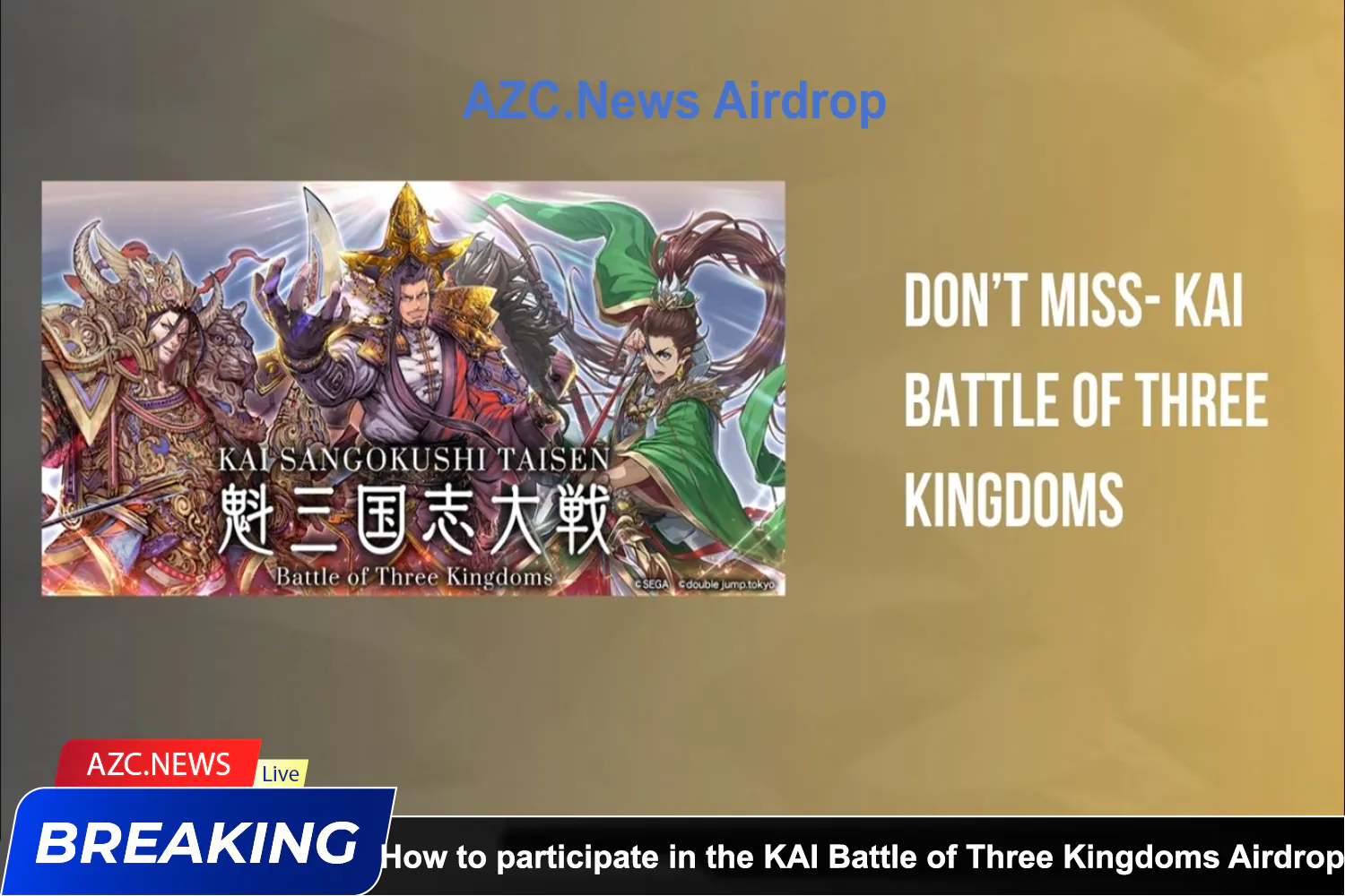 How To Participate In The Kai Battle Of Three Kingdoms Airdrop