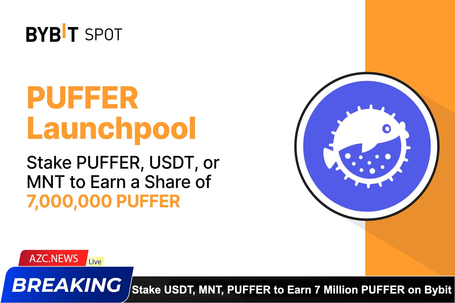 Stake Usdt, Mnt, Puffer To Earn 7 Million Puffer On Bybit