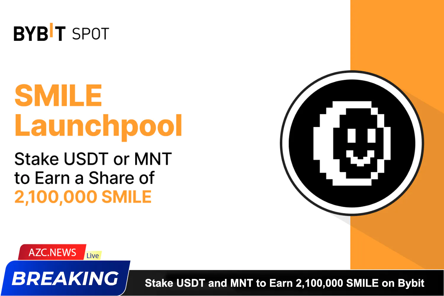 Stake Usdt And Mnt To Earn 2,100,000 Smile On Bybit