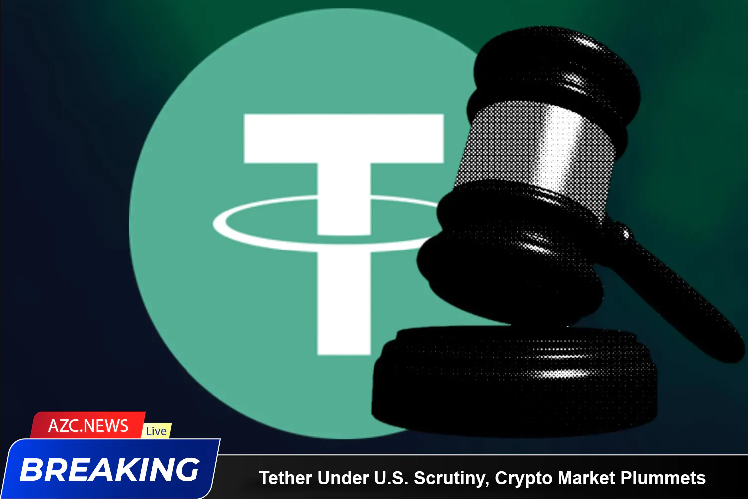 Tether Under Us Scrutiny Market Plummets