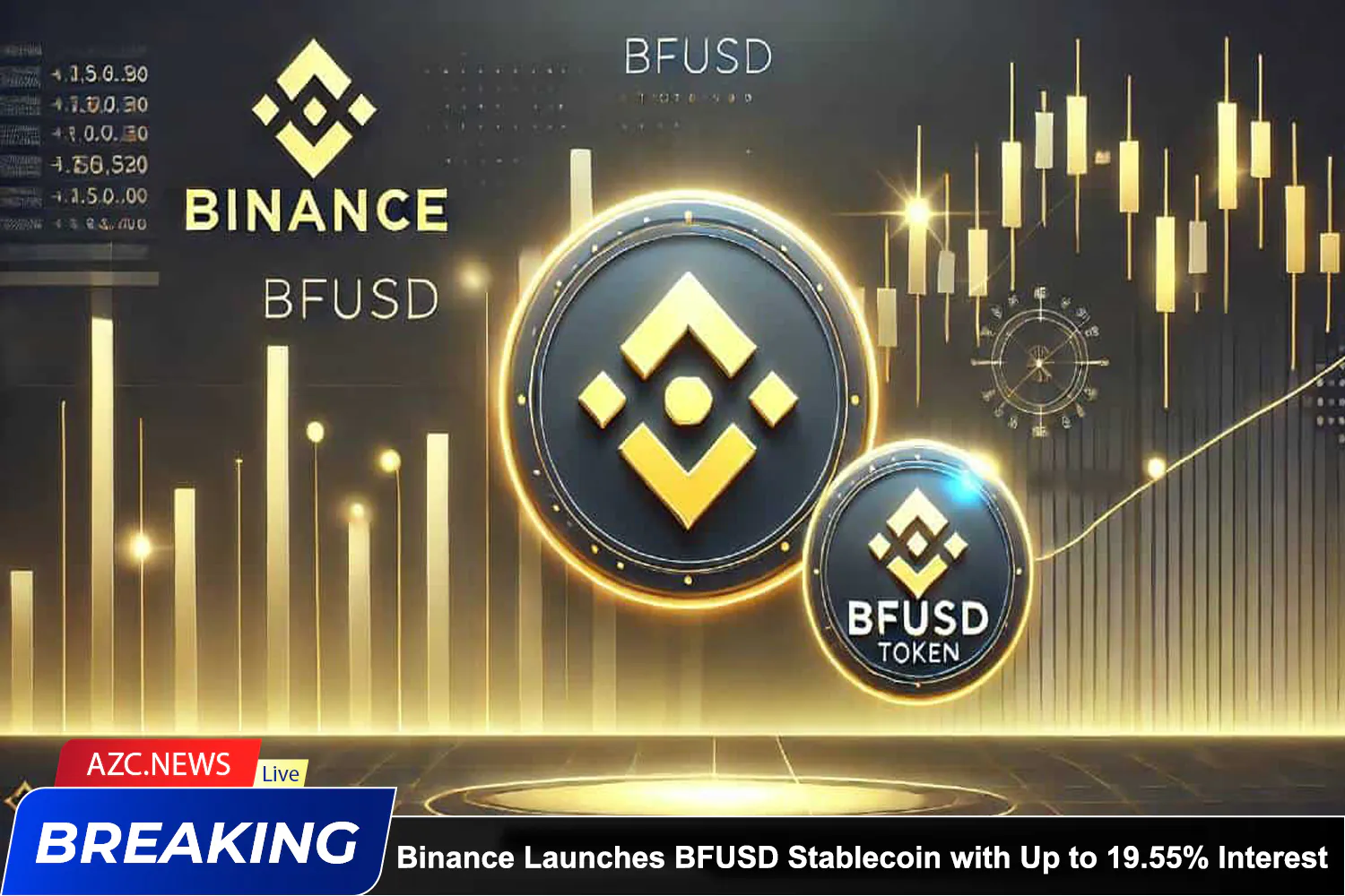 Azcnews Binance Launches Bfusd Stablecoin With Up To 19.55% Interest