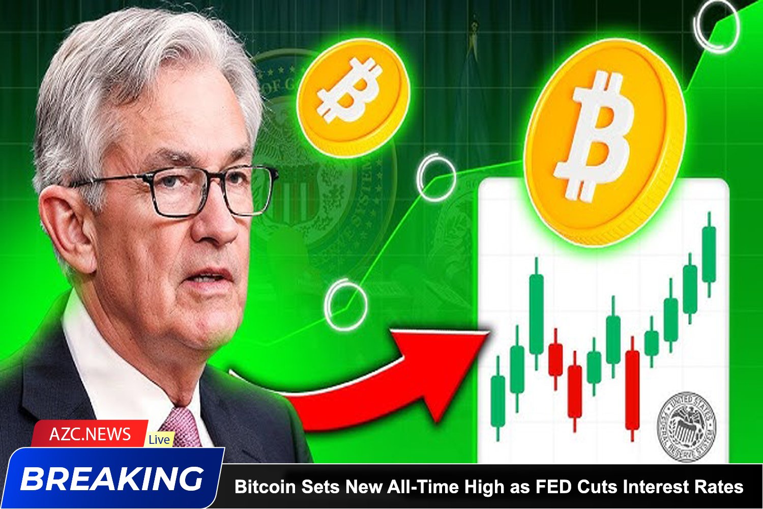 Azcnews Bitcoin Sets New All Time High As Fed Cuts Interest Rates