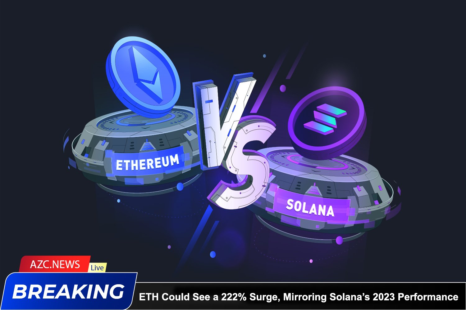 Azcnews Eth Could See A 222% Surge, Mirroring Solana’s 2023 Performance