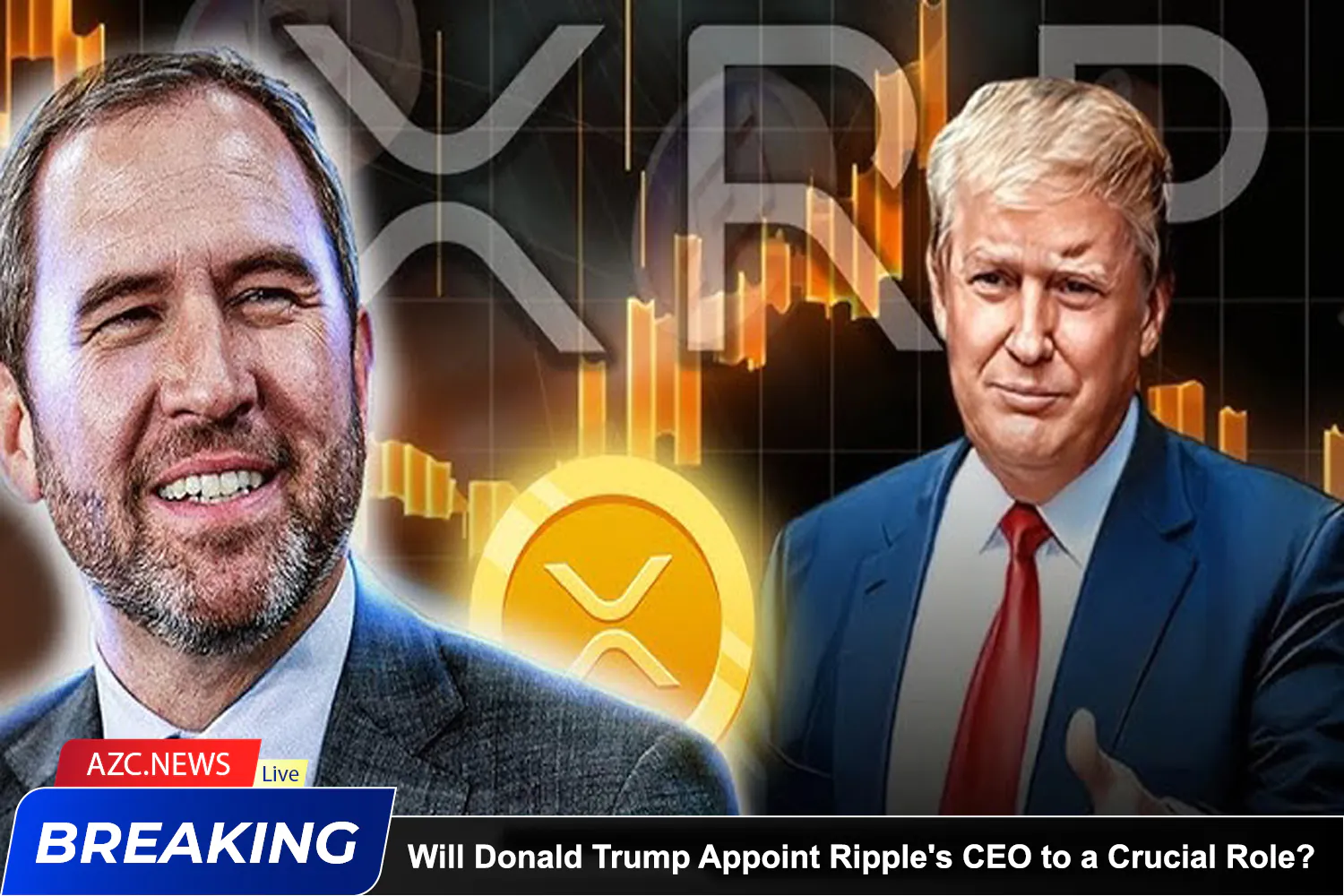 Azcnews Will Donald Trump Appoint Ripple's Ceo To A Crucial Role