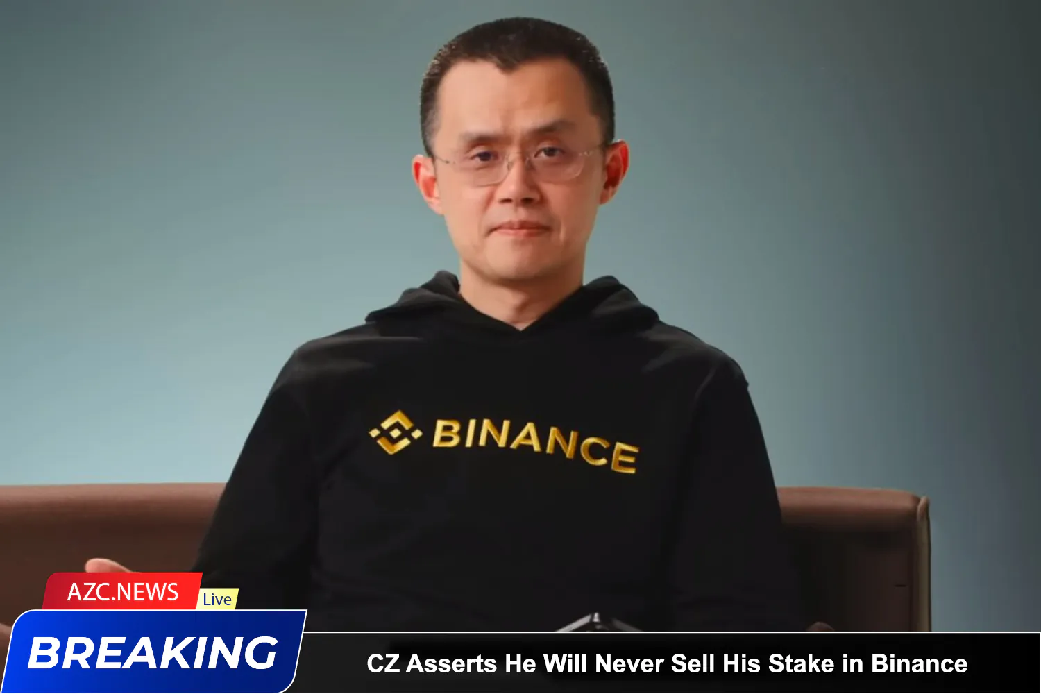 Cz Asserts He Will Never Sell His Stake In Binance