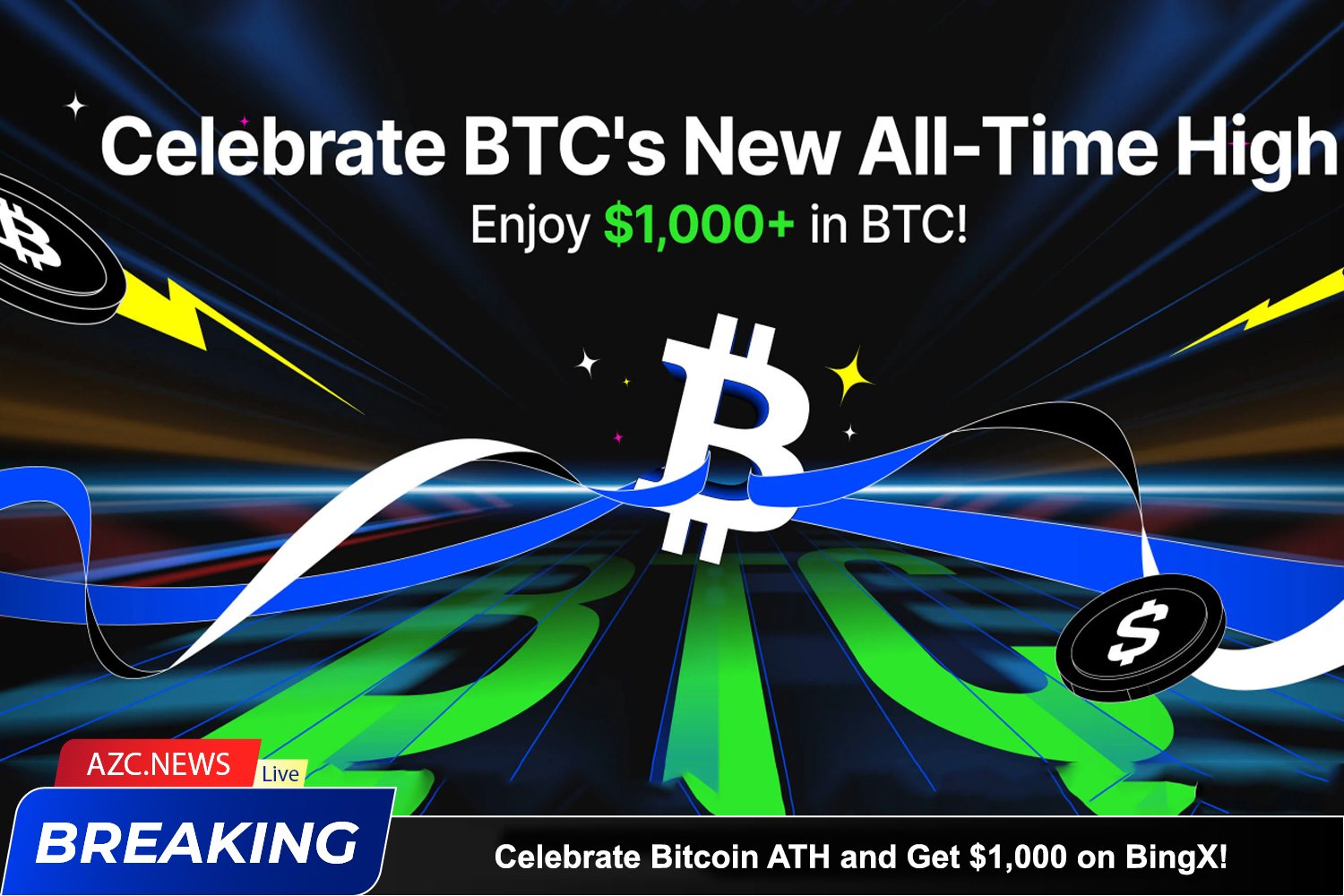 Celebrate Bitcoin Ath And Get $1,000 On Bingx