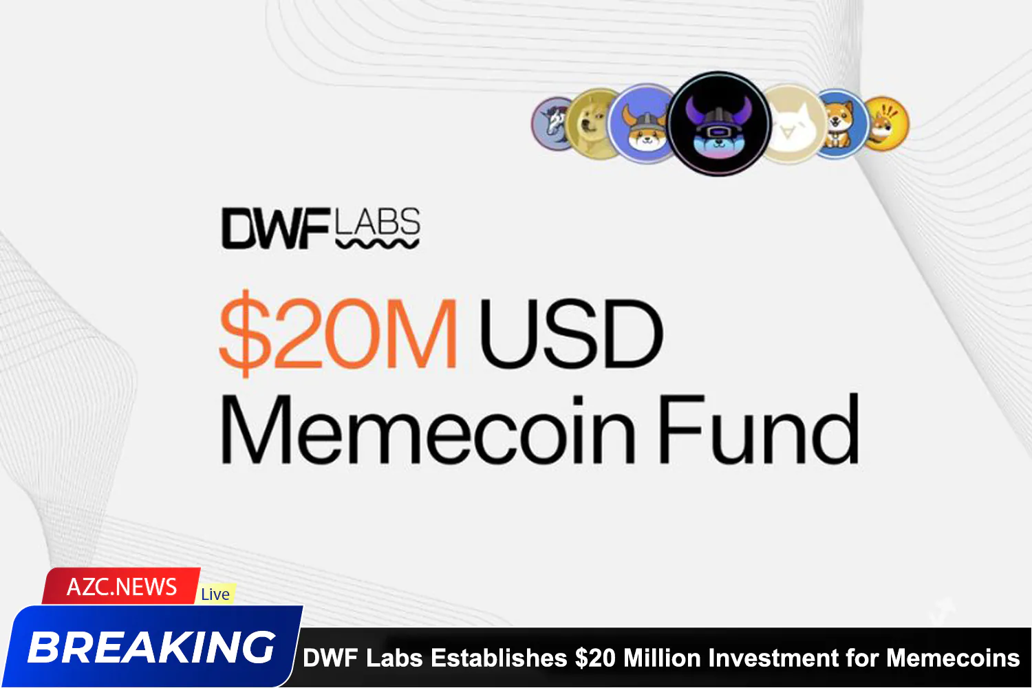 Dwf Labs Establishes $20 Million Investment Fund For Memecoins