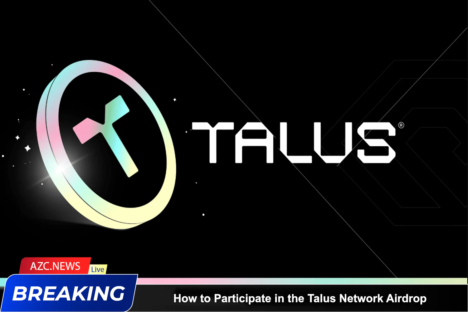 How To Participate In The Talus Network Airdrop