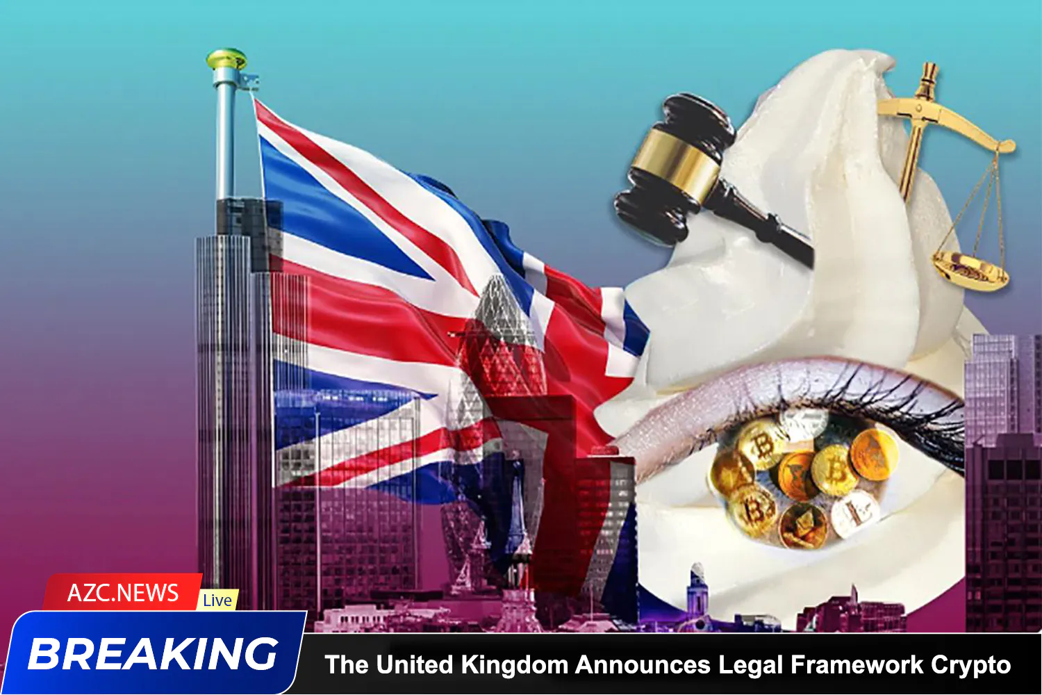 The United Kingdom Announces Legal Framework, Aiming To Become A Global Crypto Hub