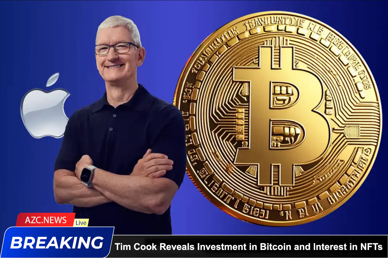 Tim Cook Reveals Investment In Bitcoin And Interest In Nfts