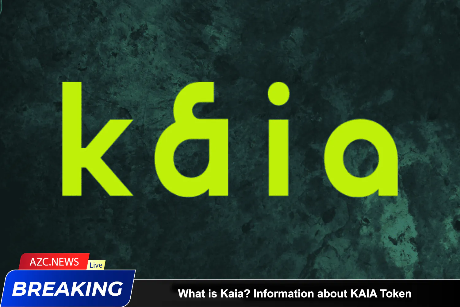 What Is Kaia Information About Kaia Token