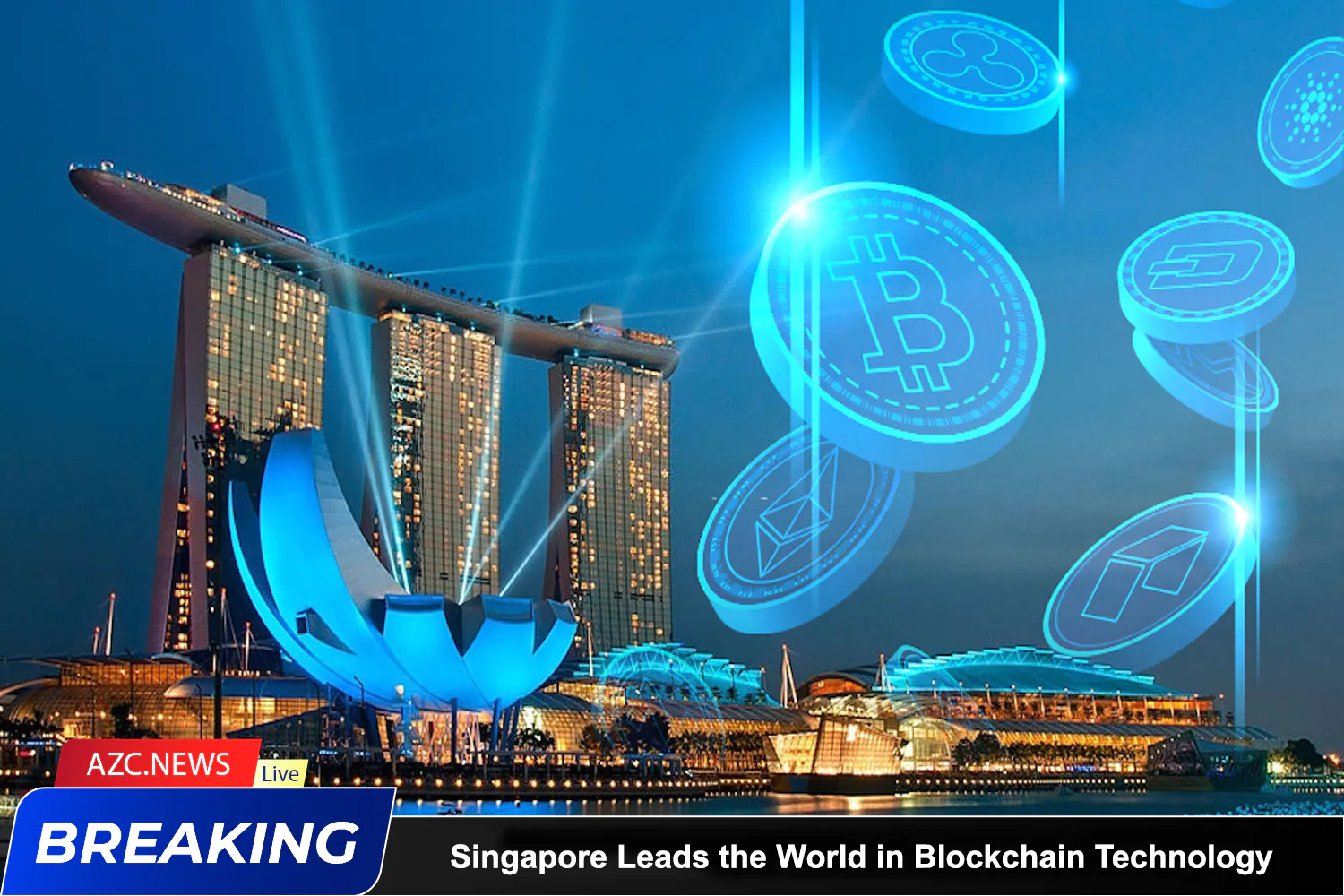 Azcnews Singapore Leads The World In Blockchain Technology