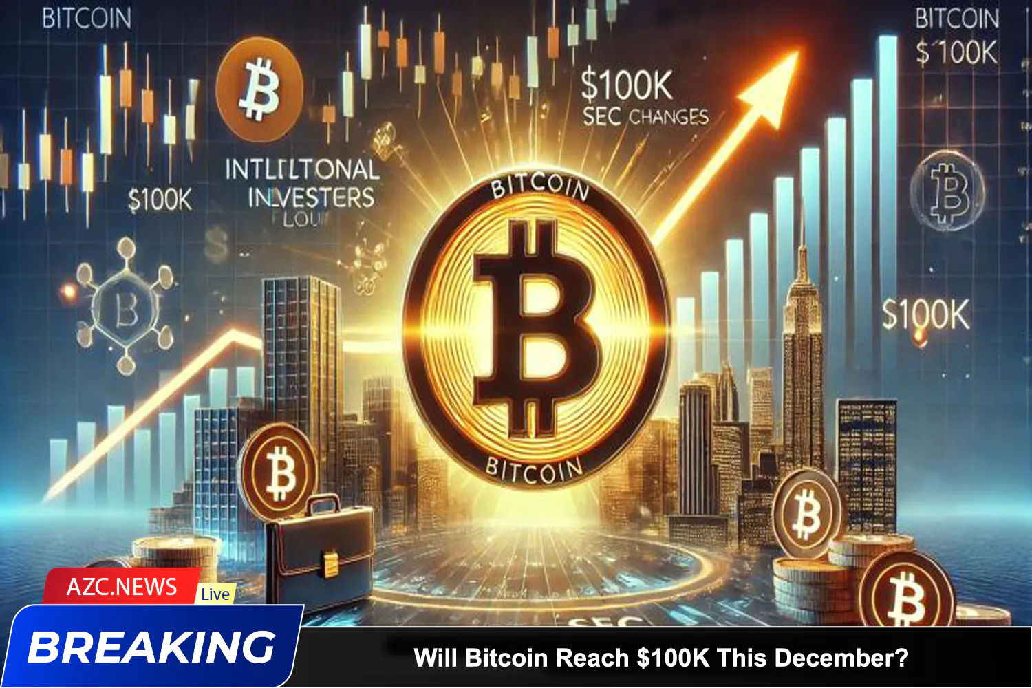 Azcnews Will Bitcoin Reach $100k This December