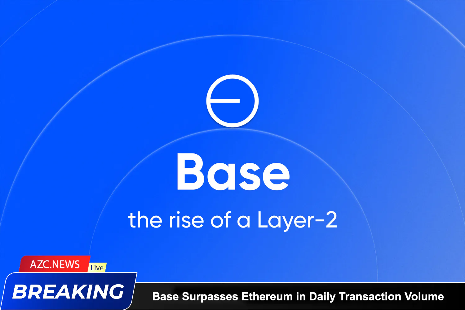 Base Surpasses Ethereum In Daily Transaction Volume