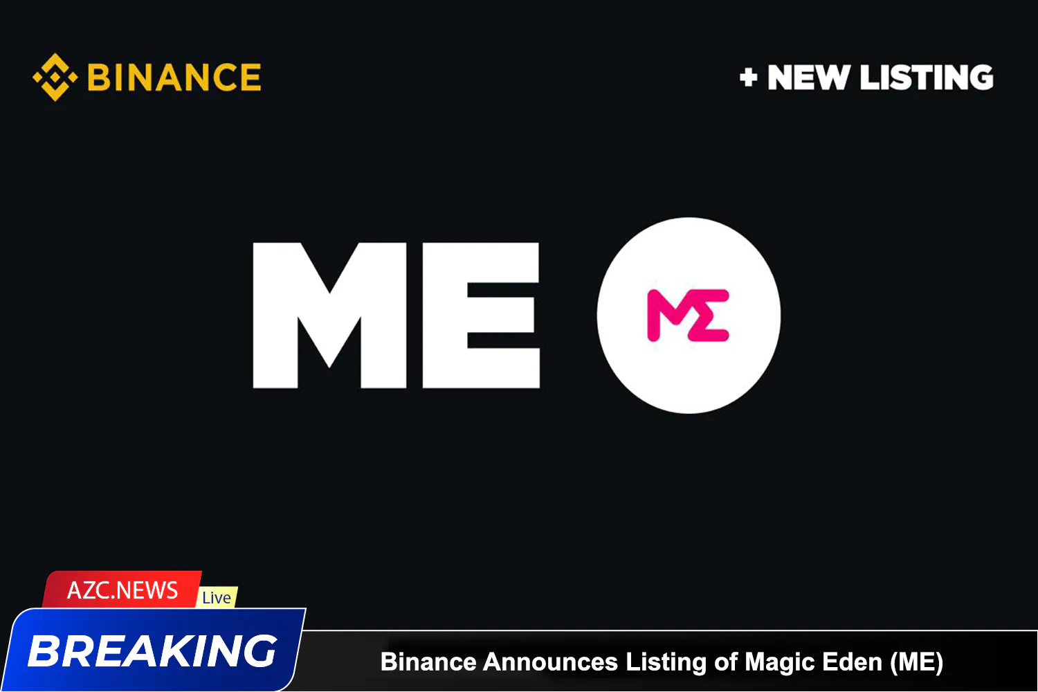 Binance Announces Listing Of Magic Eden (me) As A Seed Tag