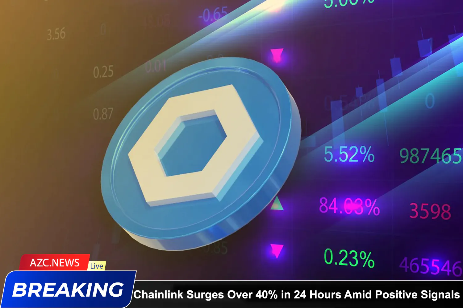 Chainlink Surges Over 40% In 24 Hours Amid Positive Signals