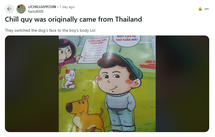 Chillguy Was Originaly Came From Thailand