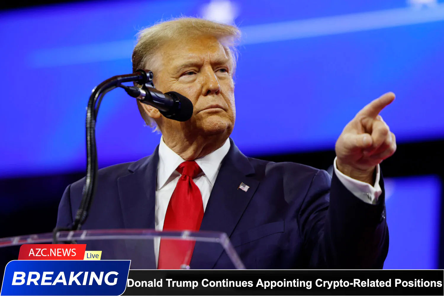 Donald Trump Continues Appointing Crypto Related Positions