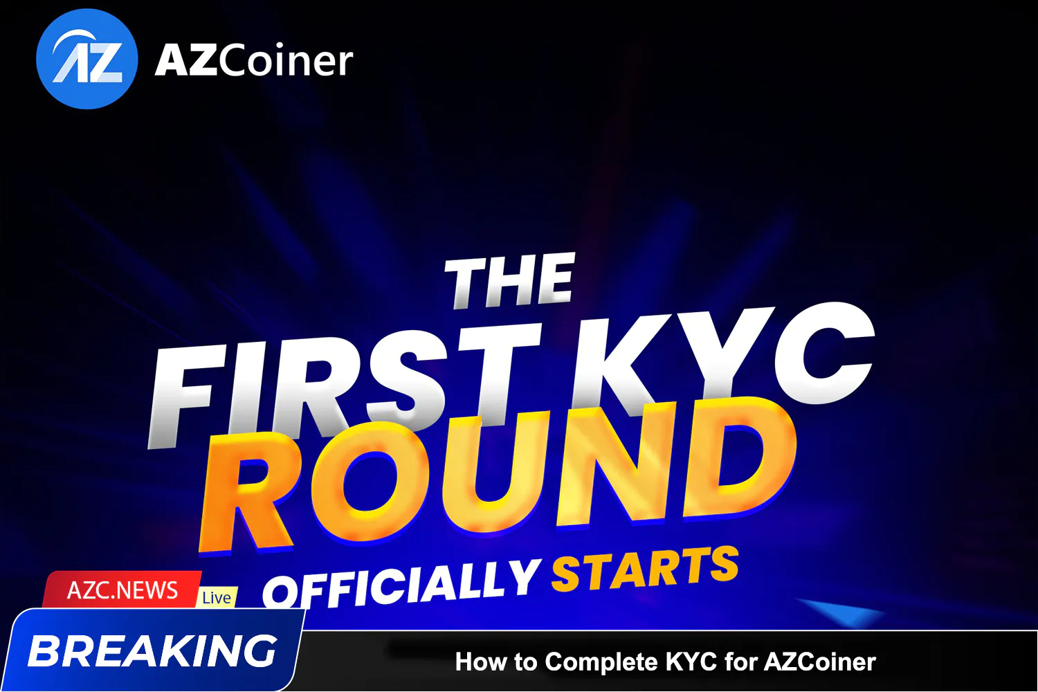 How To Complete Kyc For Azcoiner