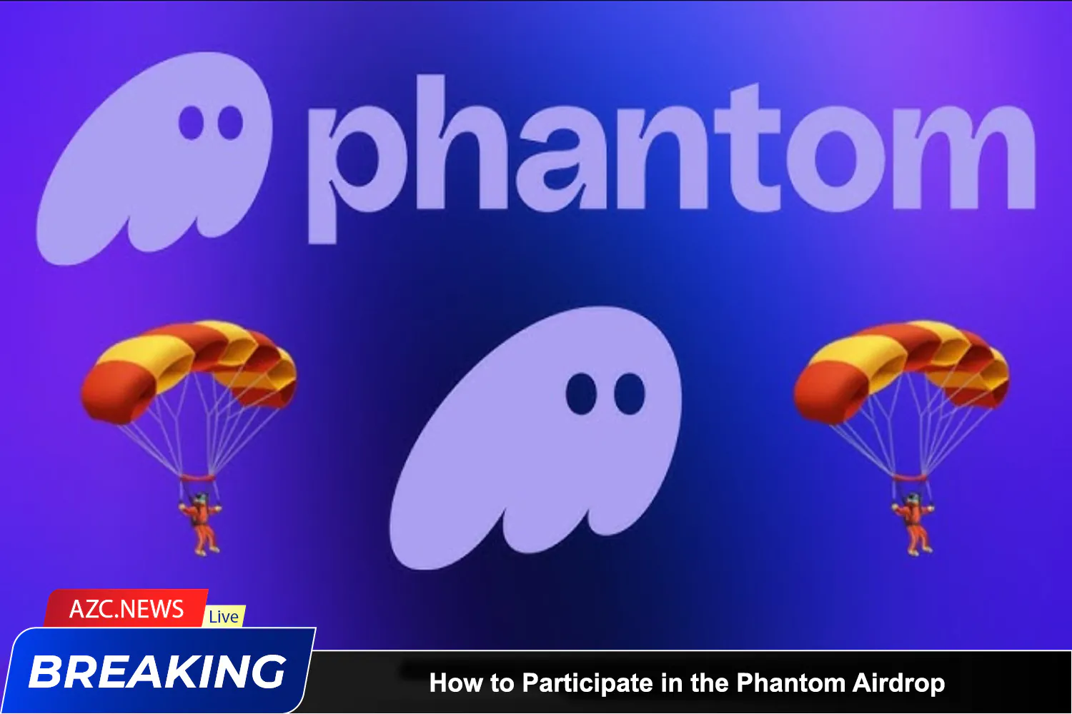 How To Participate In The Phantom Airdrop