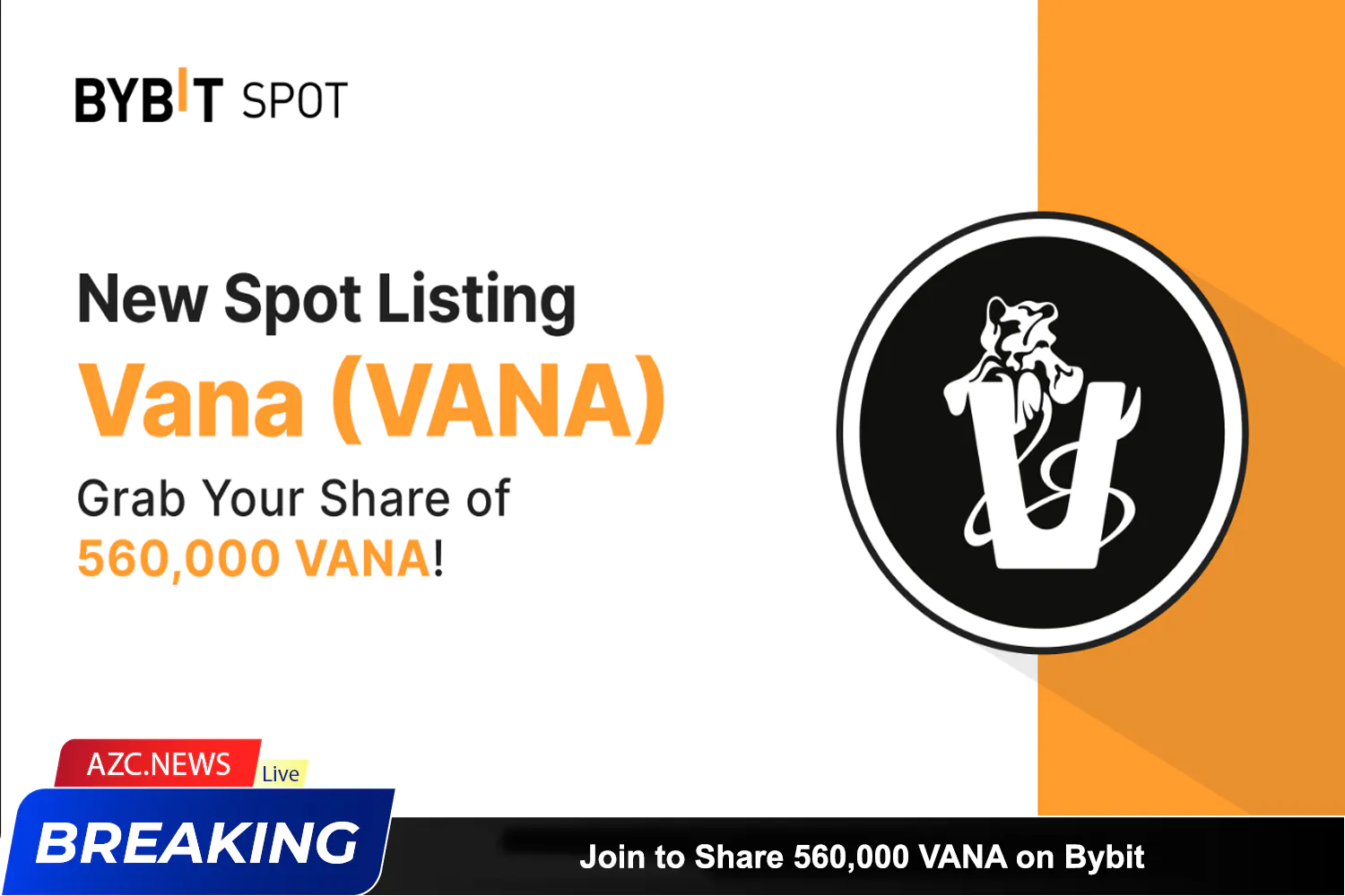 Join To Share 560,000 Vana On Bybit