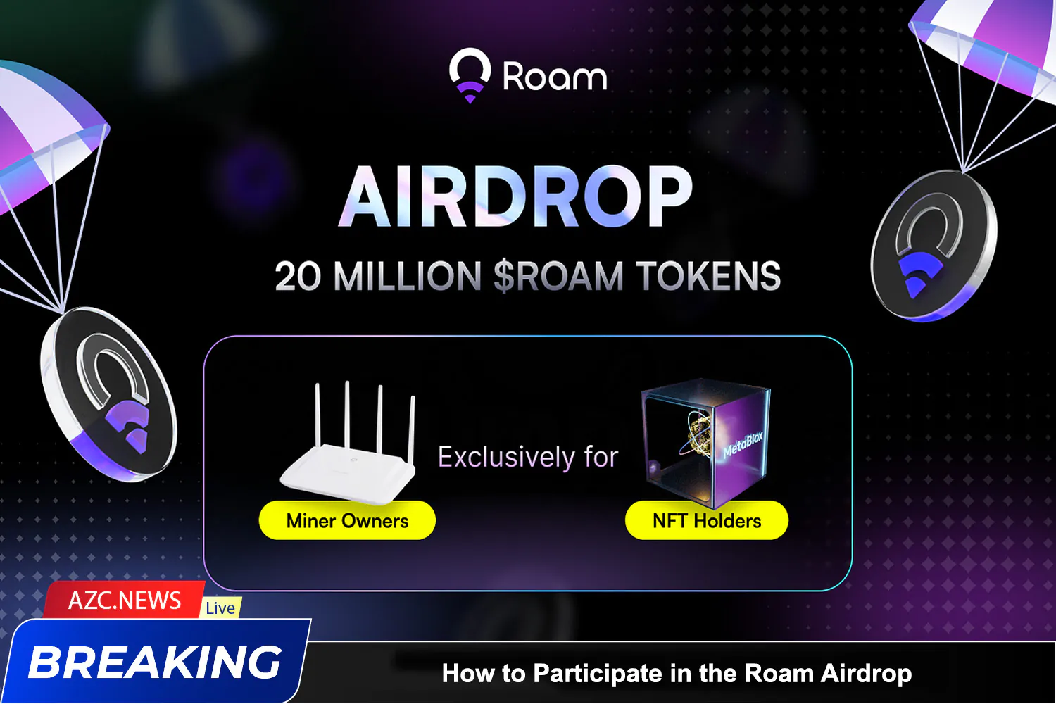 How To Participate In The Roam Airdrop