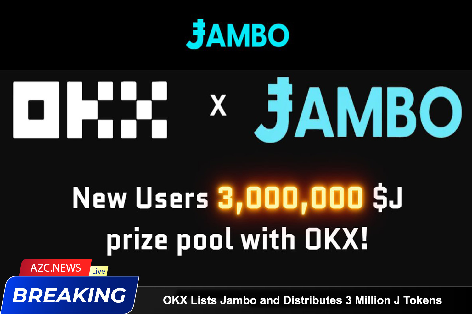 Okx Lists Jambo And Distributes 3 Million J Tokens