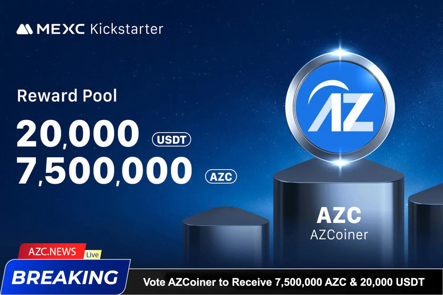 Vote For Azcoiner (azc) On Mexc To Receive 7,500,000 Azc & 20,000 Usdt