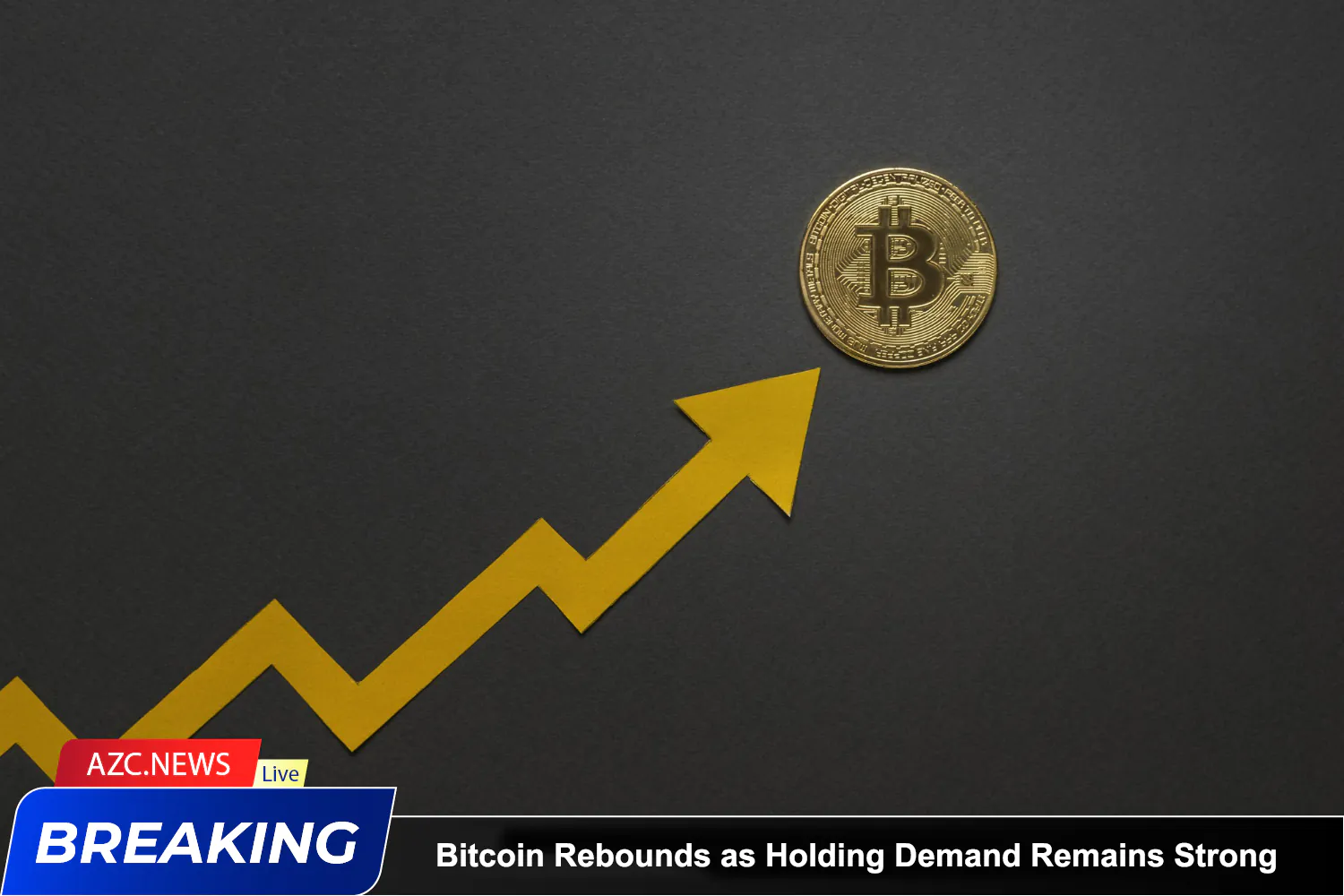 Azcnews Breaking Bitcoin Rebounds As Holding Demand Remains Strong