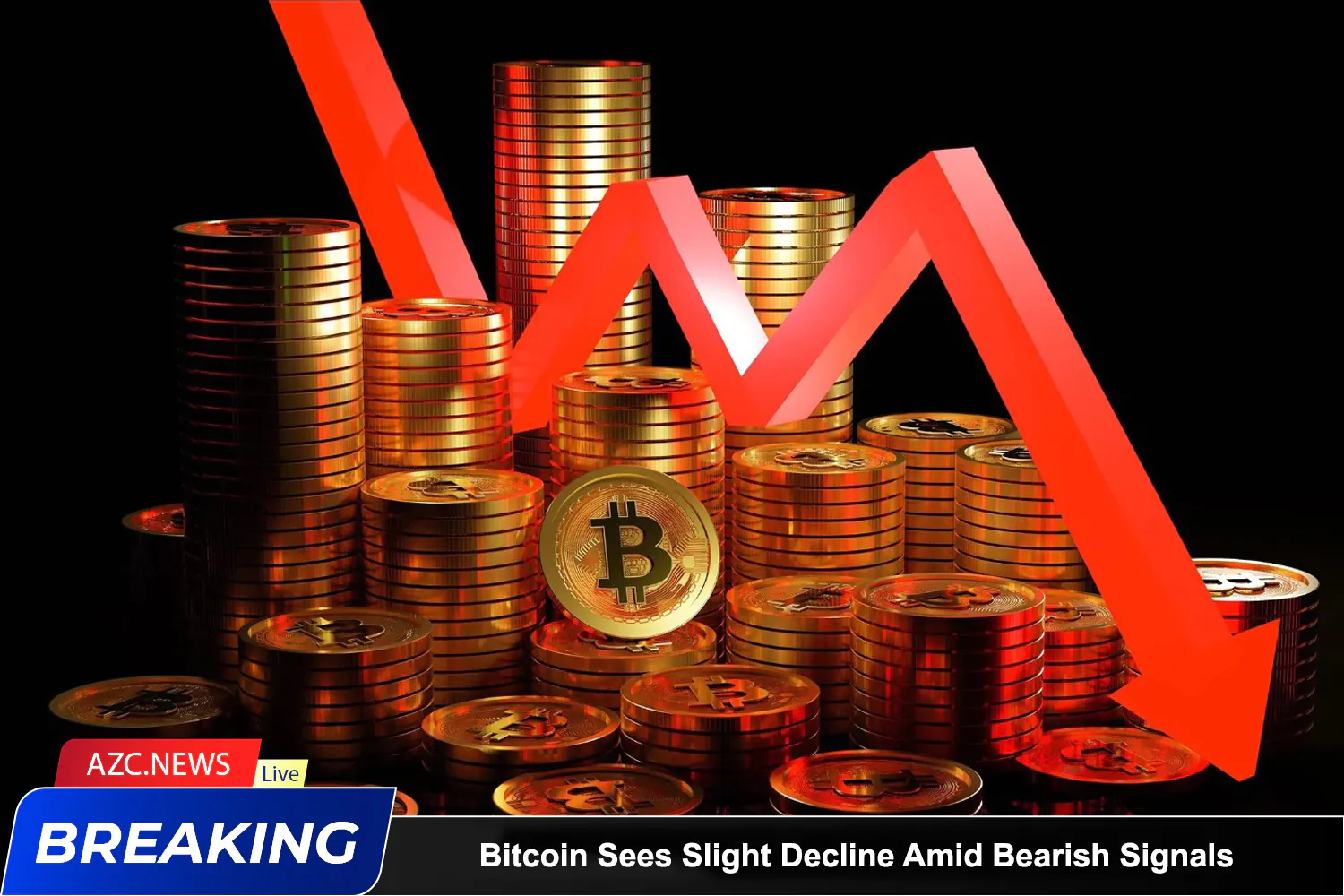 Azcnews Breaking Bitcoin Sees Slight Decline Amid Bearish Signals